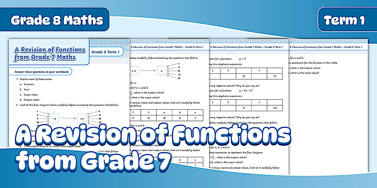 Grade 8 - Maths - Term 1 - A Revision of Functions from Grade 7 Maths