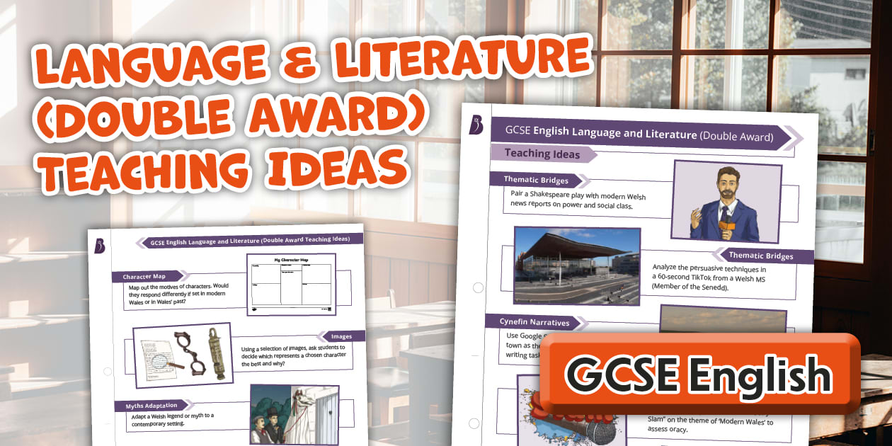 GCSE English Language and Literature Teaching Ideas