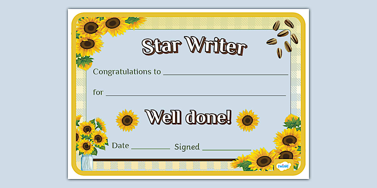 Sunflower Themed Star Writer Certificate (teacher made)