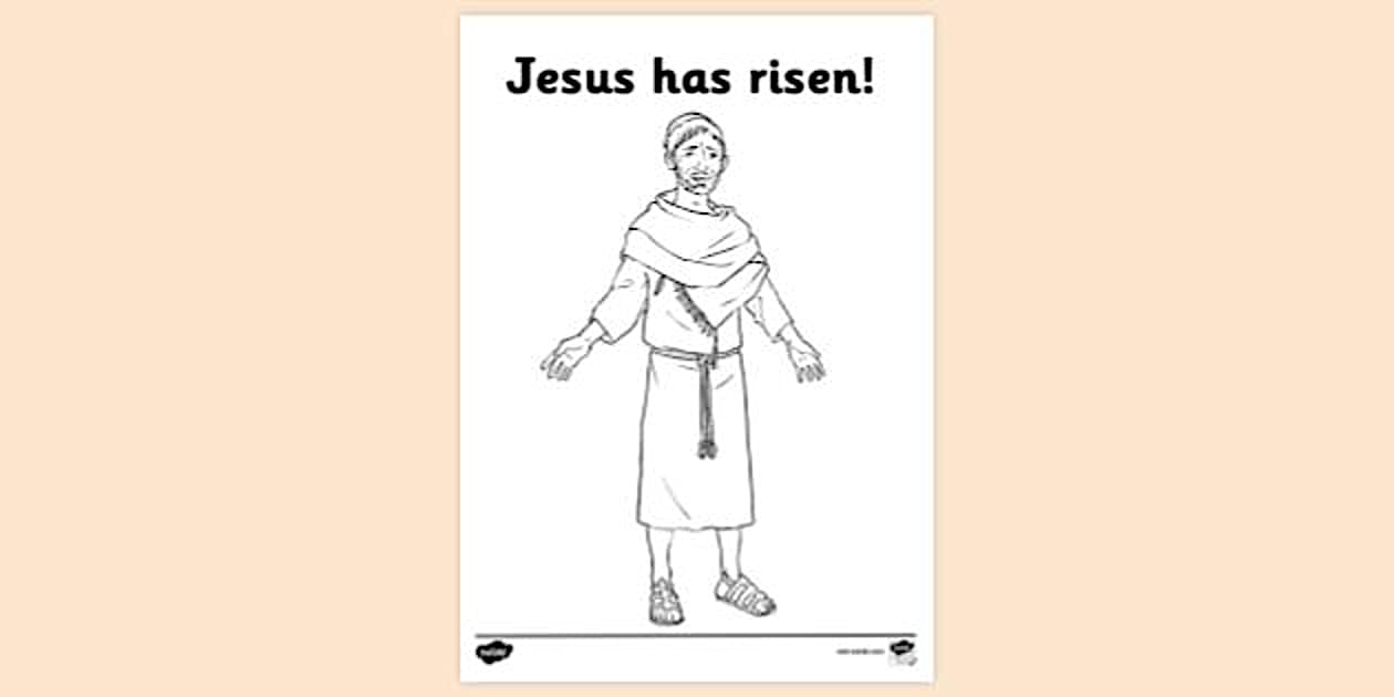 Jesus Has Risen Colouring Page | Colouring Sheets - Twinkl