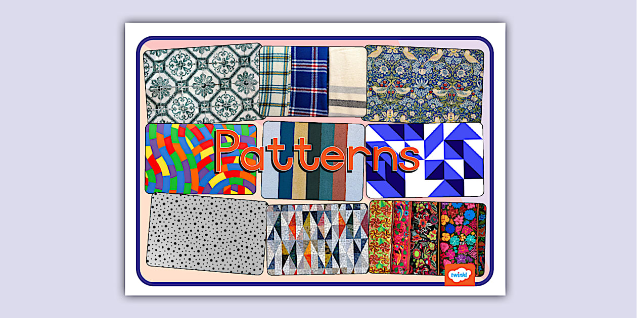 Patterns Photo Display Poster (teacher made) - Twinkl