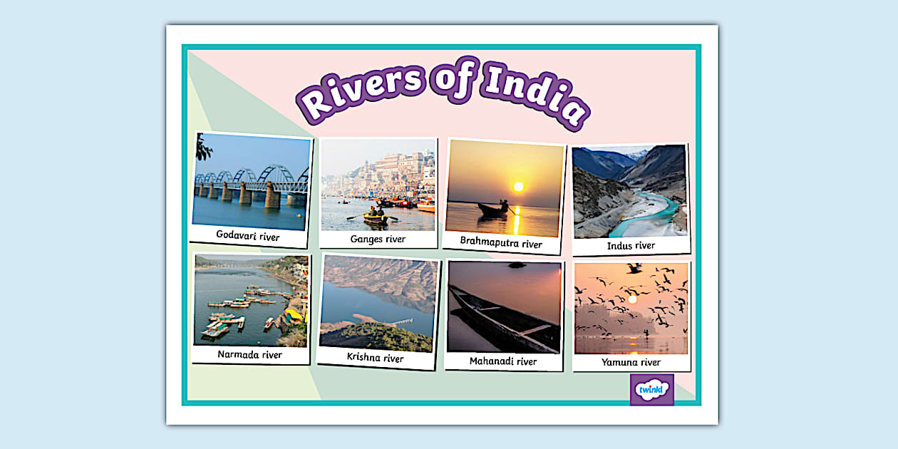 Famous Rivers Poster Rivers of India Photo Display Poster (Teacher-Made) - Twinkl