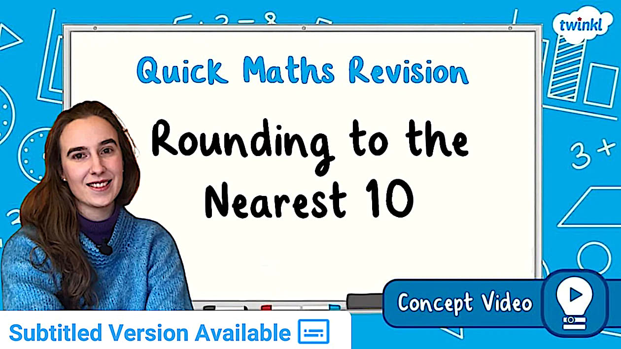 👉 Rounding to the Nearest 10 | KS2 Maths Concept Video