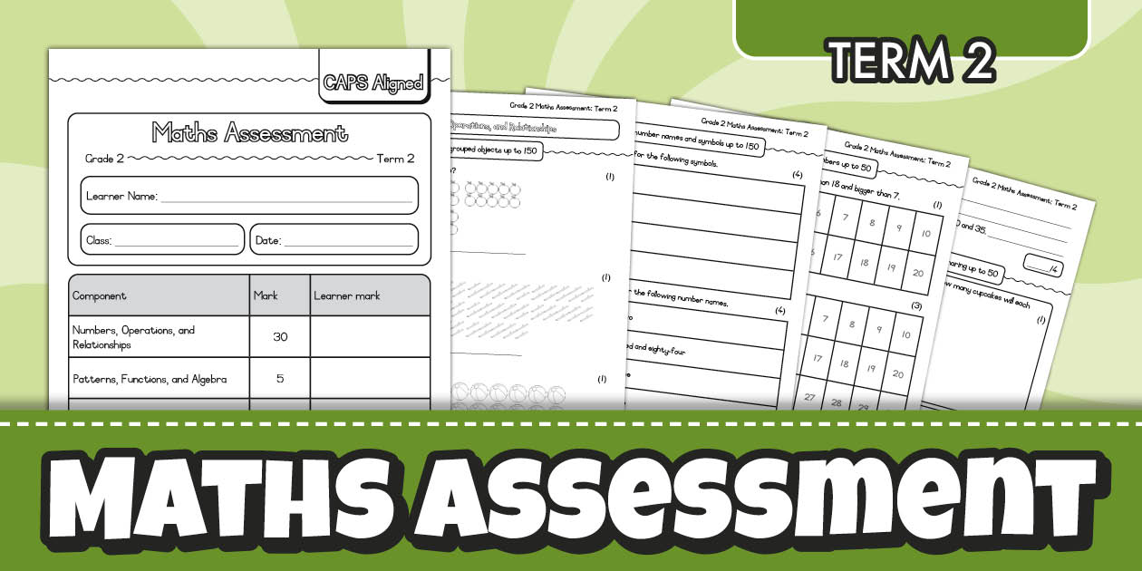 Grade 2 Maths Term 2 Maths Assessment (CAPS Aligned)