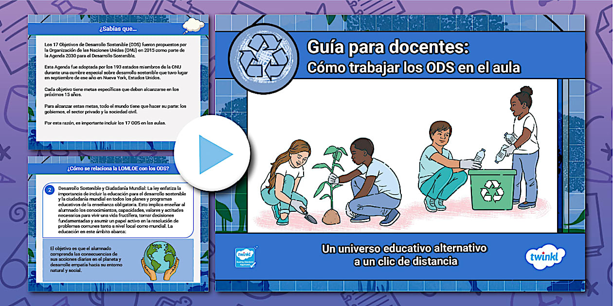 Guía para docentes: Cómo trabajar los ODS en el aula