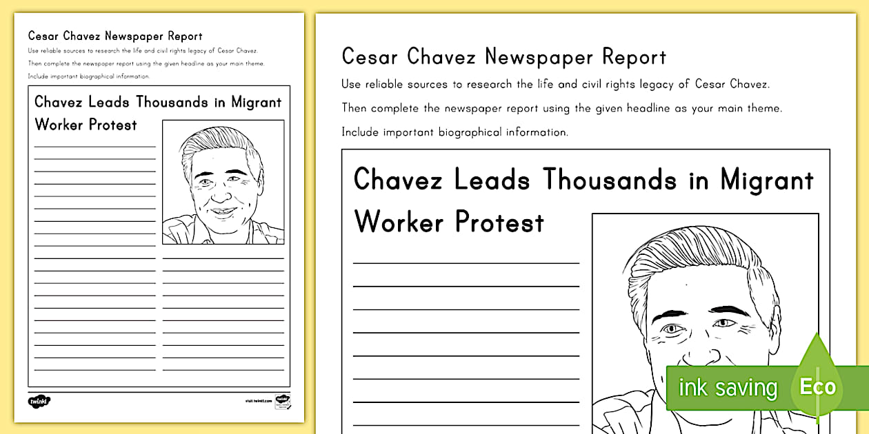 Cesar Chavez Newspaper Report Writing Worksheet / Worksheet