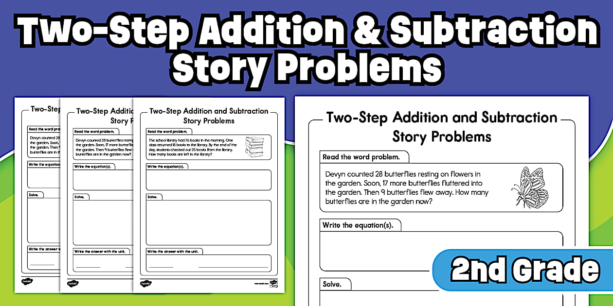 2-Step Addition & Subtraction Math Story Problems Worksheets
