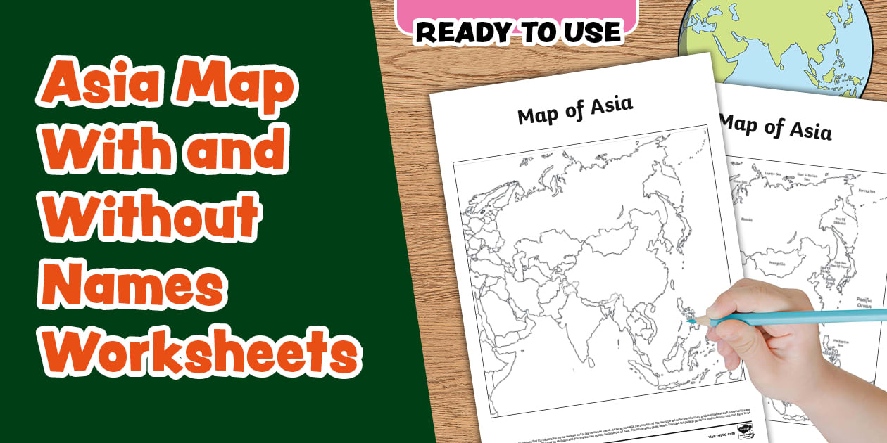 Asia Map Worksheets | Twinkl Learning Resources