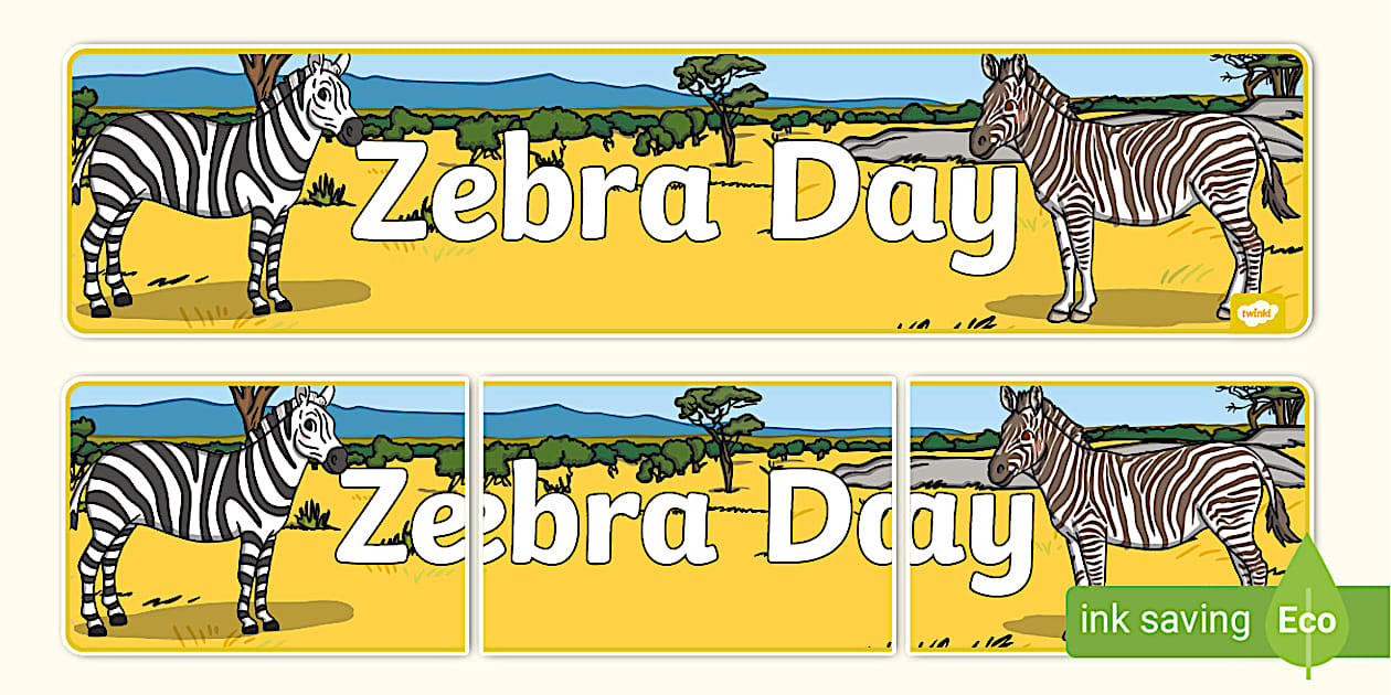 Zebra Tuesday Zebra Day Display Banner (teacher made) - Twinkl