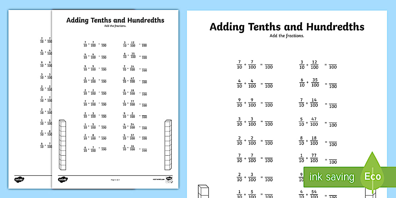 Adding Tenths and Hundredths Fractions Worksheet Twinkl