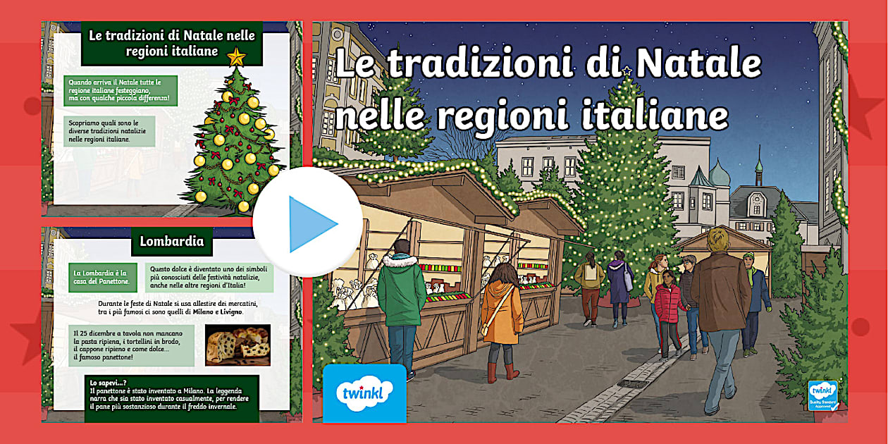 Tradizioni Popolari Italiane Per Regione Le tradizioni di Natale nelle regioni italiane - Twinkl