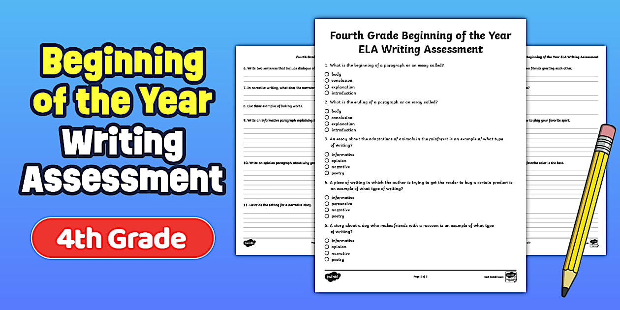 Fourth Grade Beginning of the Year ELA Writing Assessment