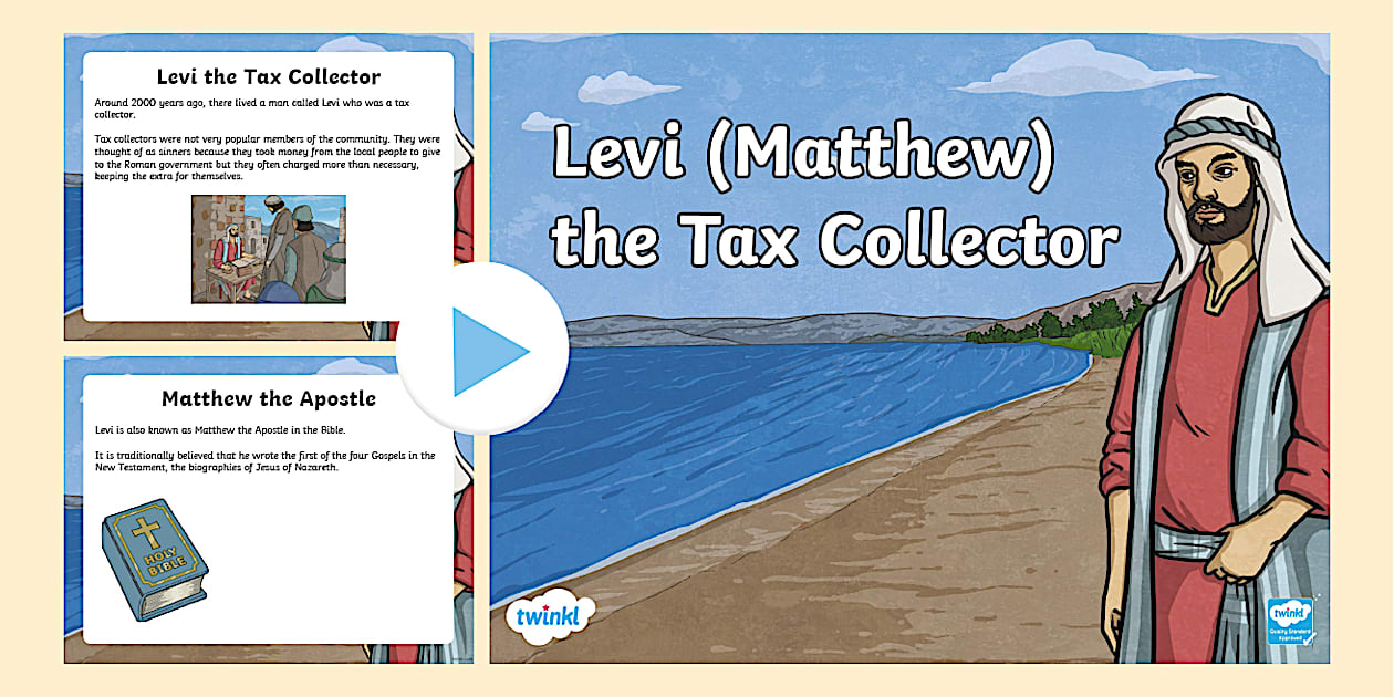 Levi (Matthew) the Tax Collector KS2 PowerPoint - Twinkl