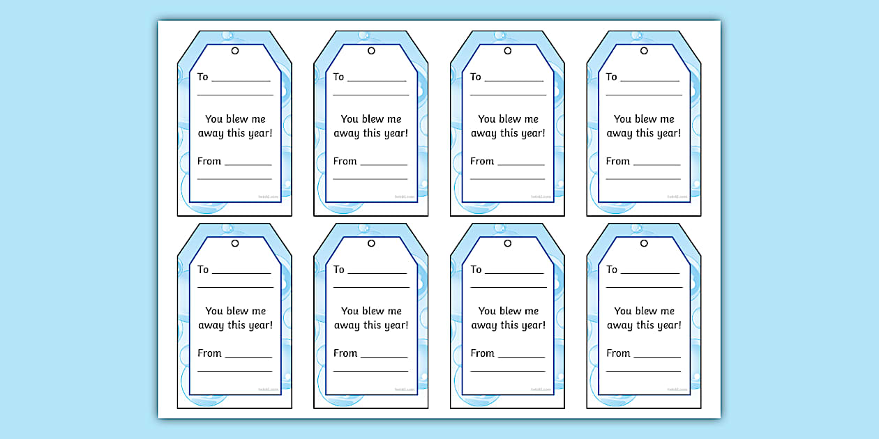 You Blew Me Away! End of Year Gift Tags (teacher made)