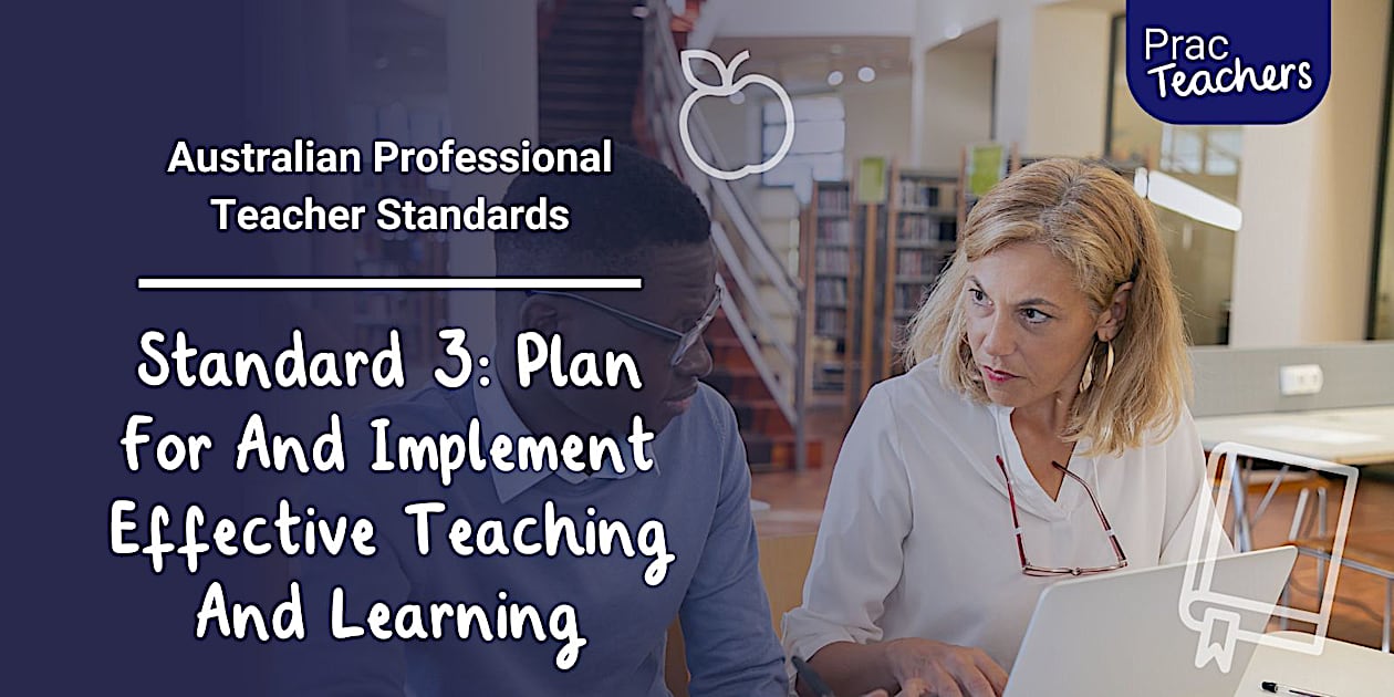 3: Plan For And Implement Effective Teaching And Learning