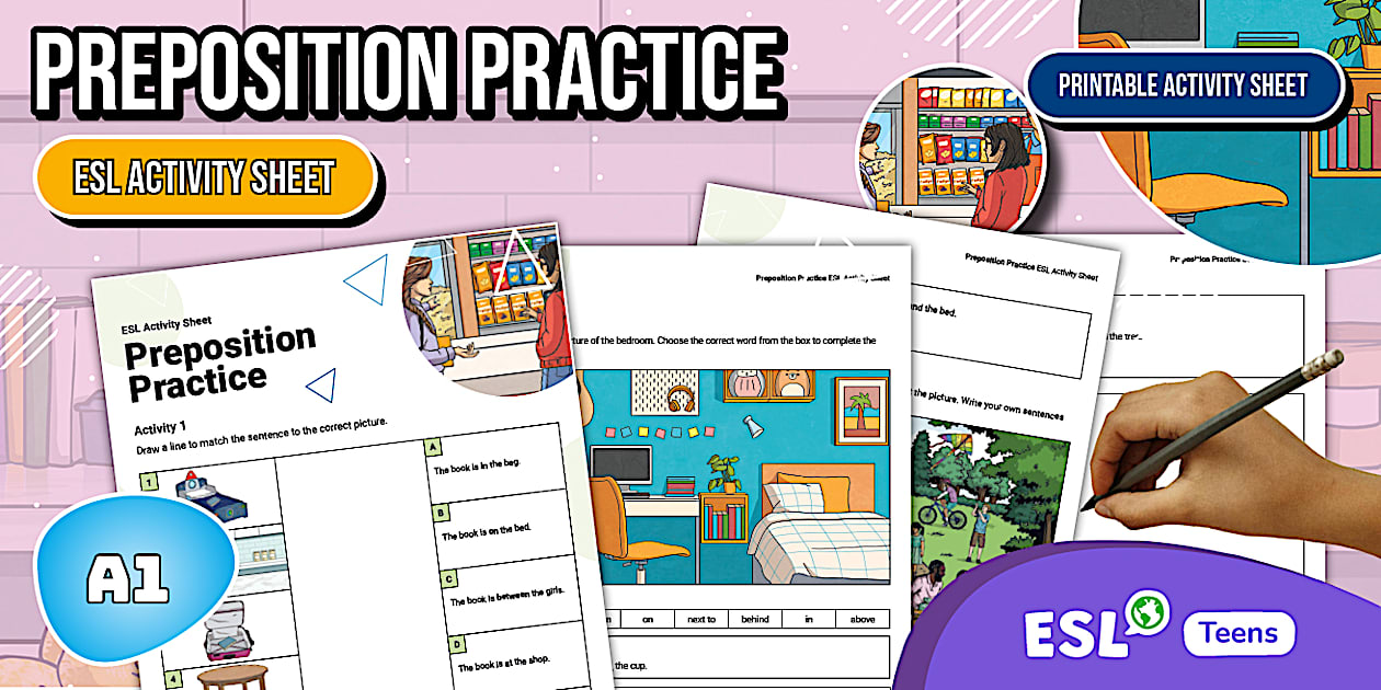 ESL Preposition Practice Activity Sheet [Teens, A1]
