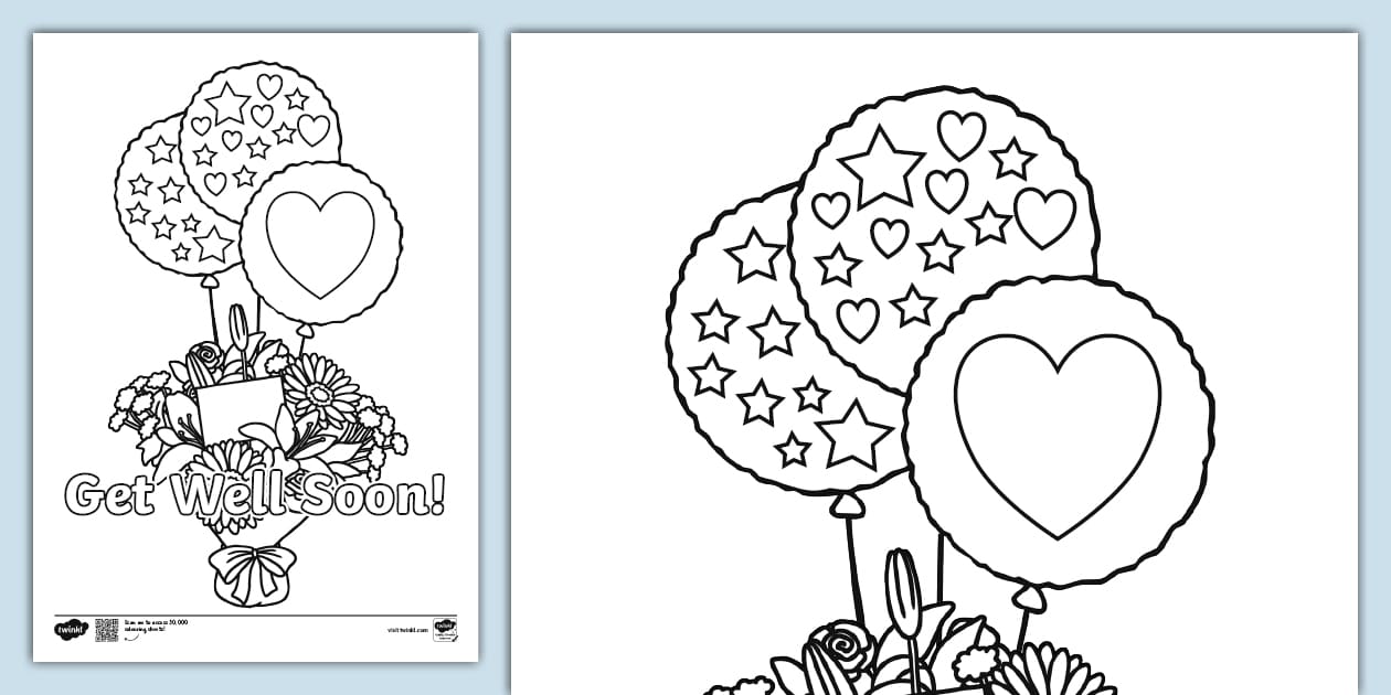 Get Well Soon Colouring Sheet (teacher made) - Twinkl