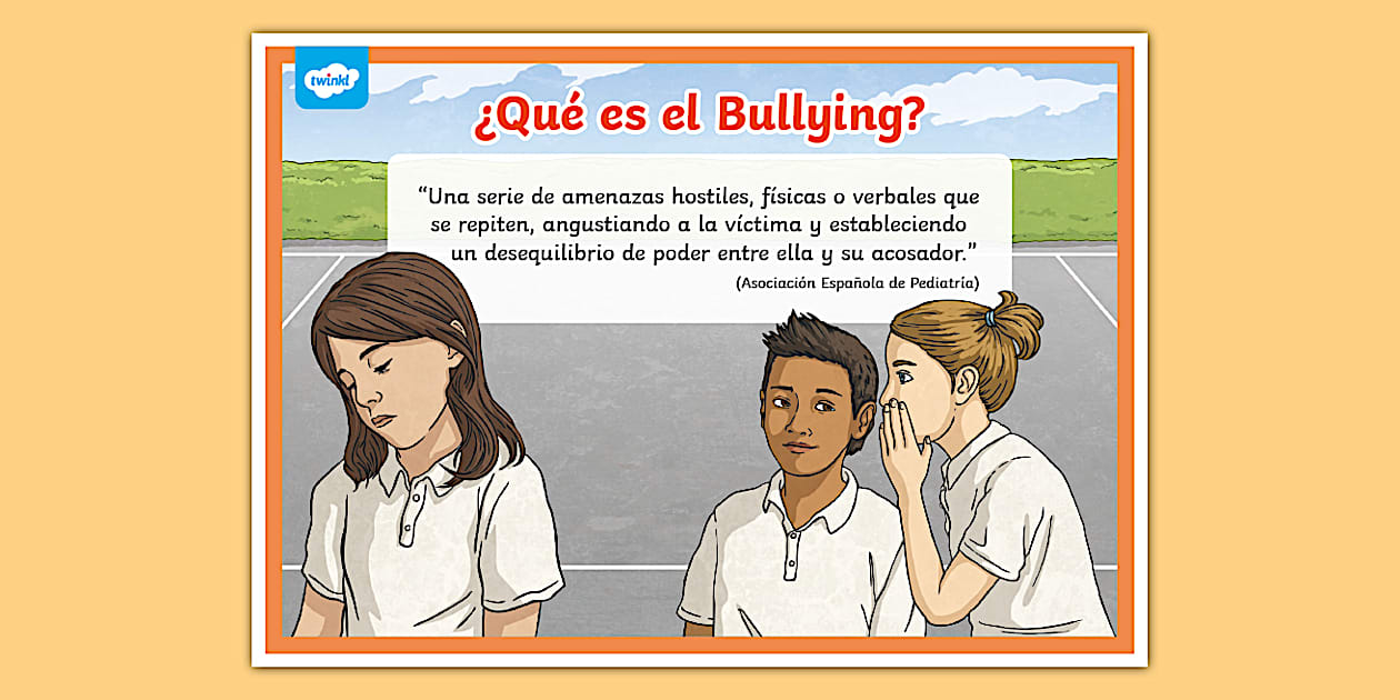 Afiche sobre el bullying escolar - Twinkl Perú - Twinkl