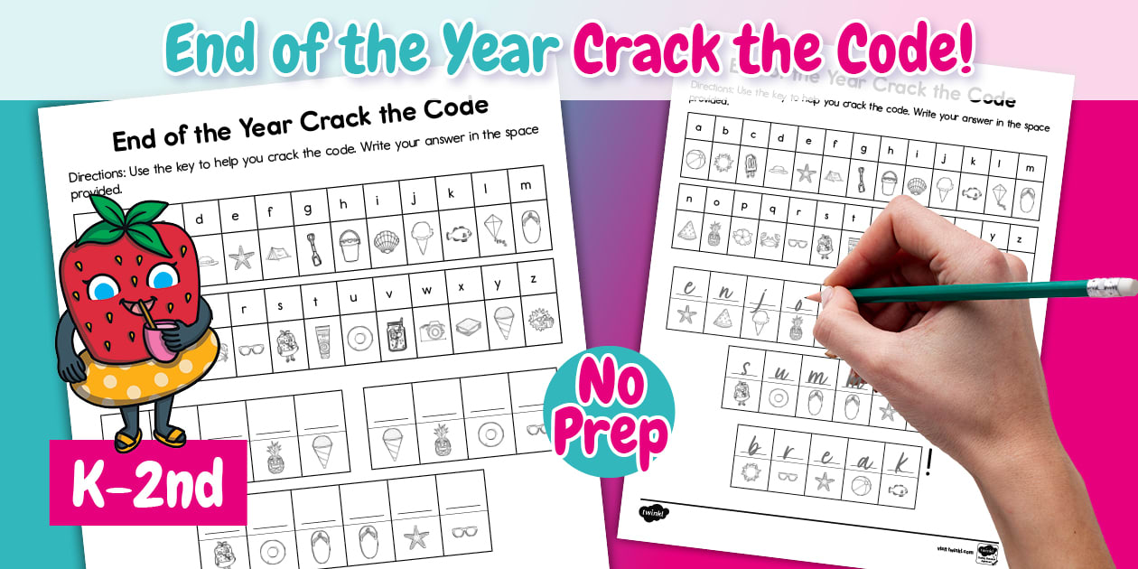 End of the Year Crack the Code Worksheet for K2nd Grade