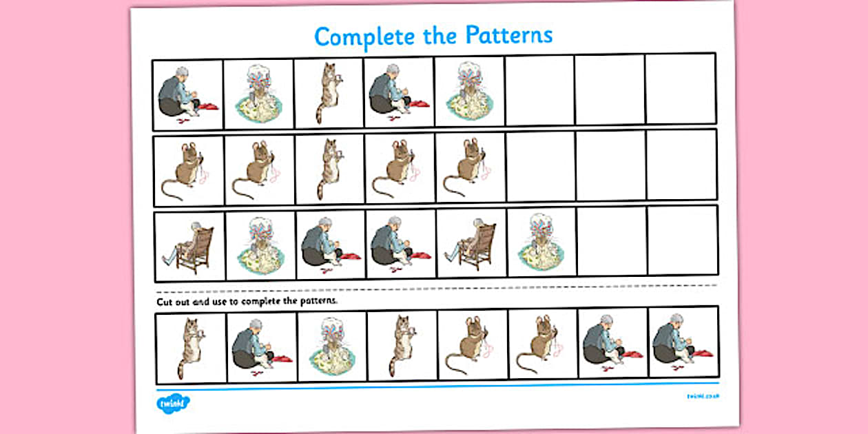 The Tailor of Gloucester Complete the Pattern Worksheets - tailor