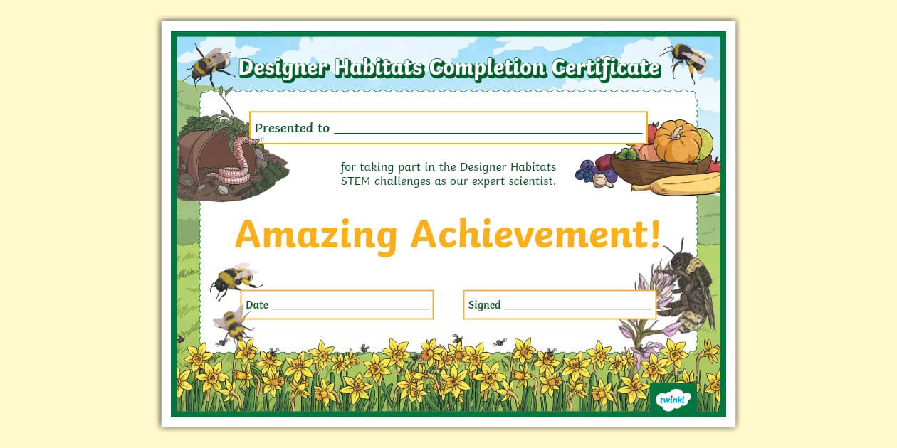 STEM IU Yr 4 Designer Habitats Completion Certificate celebrates each