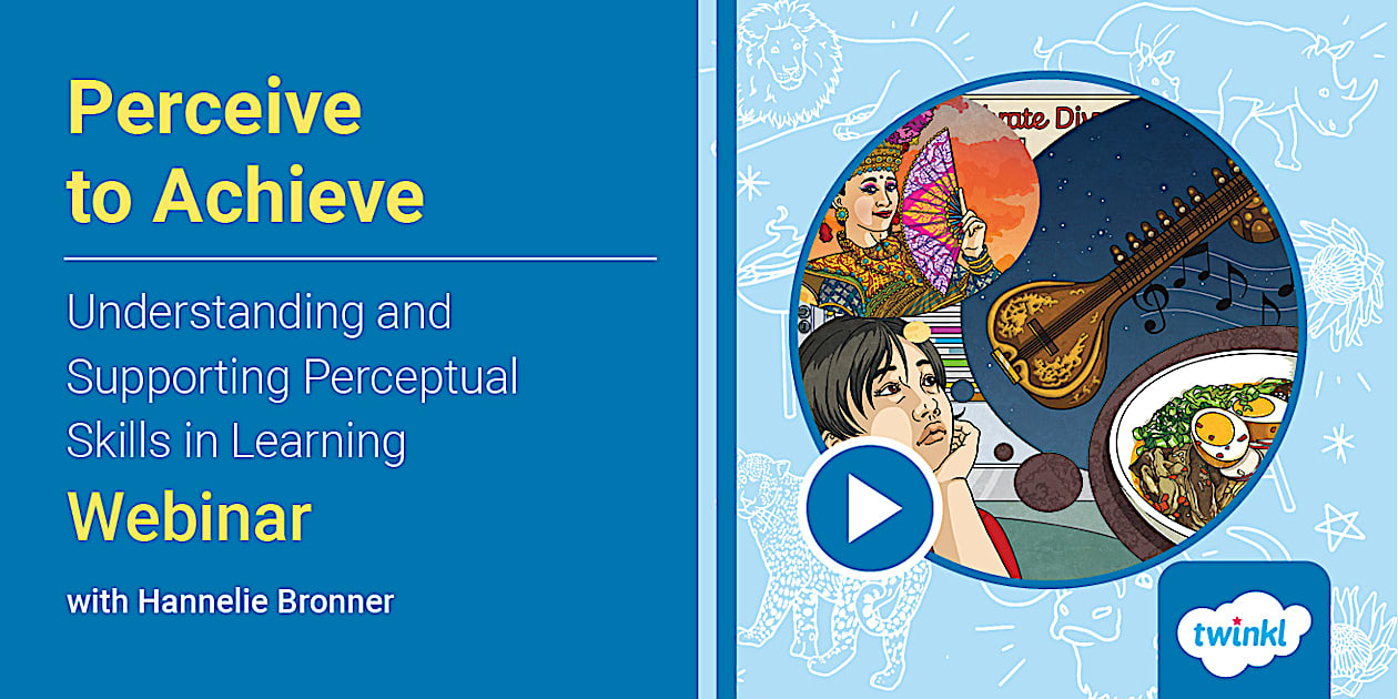 Perceive to Achieve: Understanding and Supporting Perceptual Skills in