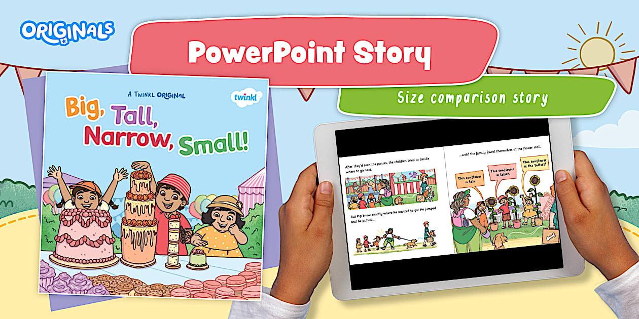 Big, Tall, Narrow, Small! Story PowerPoint