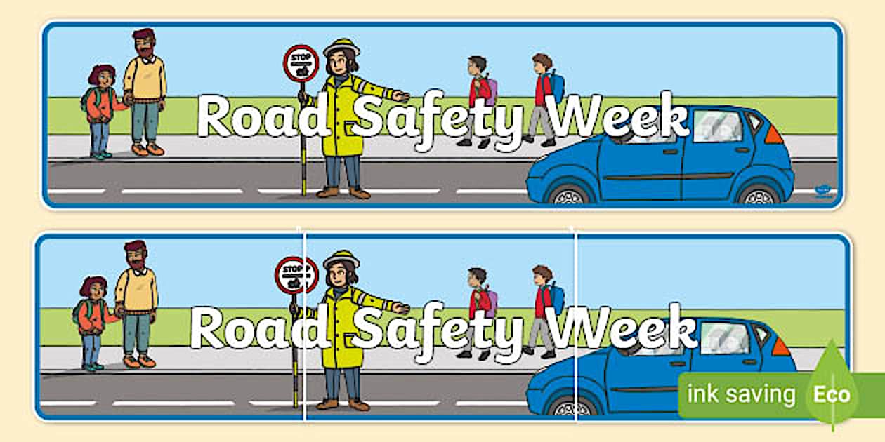 Road Safety Week Display Banner (teacher made) - Twinkl