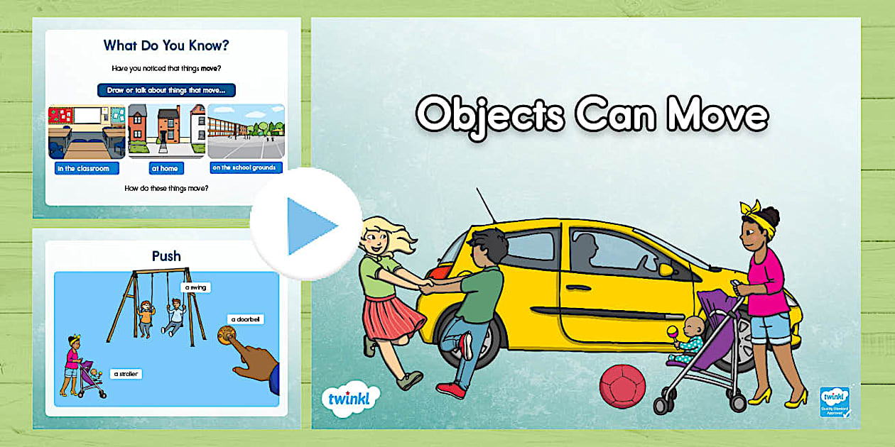 Objects Move PowerPoint (teacher made) - Twinkl