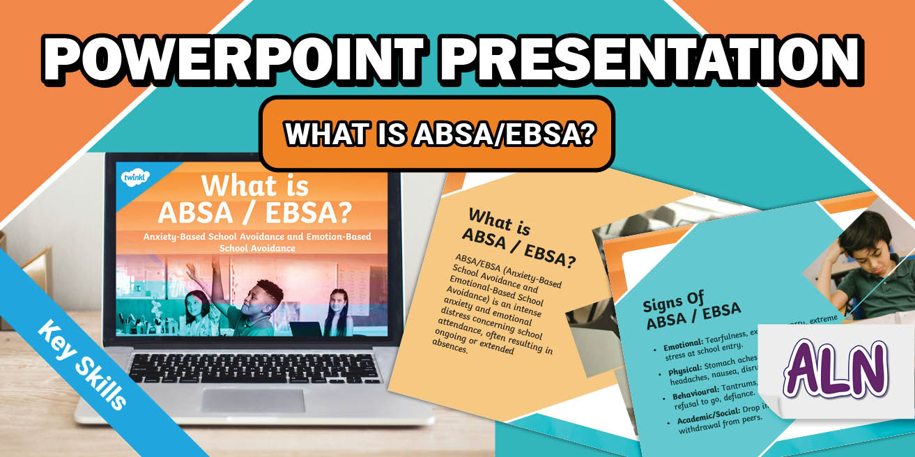 PowerPoint Presentation - What is ABSA/EBSA?