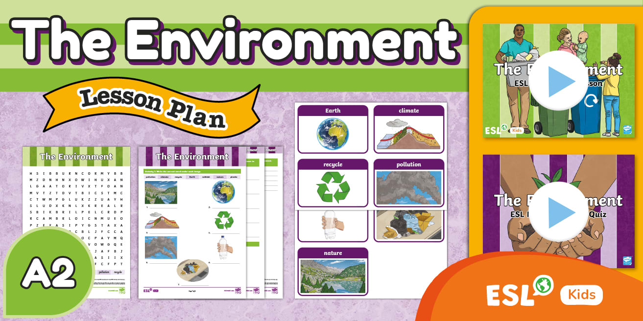 ESL The Environment Lesson Plan [Kids, A2]