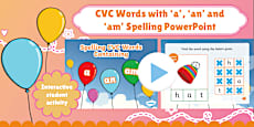 CVC Words with 'a', 'an' and 'am' Spelling PowerPoint