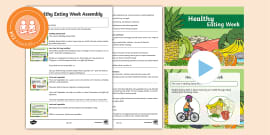 KS1 Healthy Eating and Living Assembly PowerPoint - Twinkl