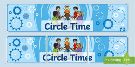 👉 Circle Time Display Banner (teacher made) - Twinkl