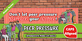 Avoid Negative Peer Pressure Display Poster- Twinkl