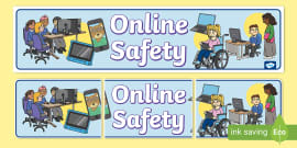 KS2 Online Safety Display Banner - Twinkl UK - Computing