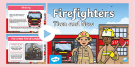 Fire Fighters Then and Now Worksheet (teacher made) - Twinkl