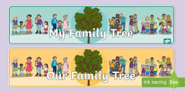 Our Family Tree Display Banner | My Family Banner - Twinkl