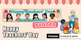 Happy Teacher's Day Banner | Grade 1 | Twinkl