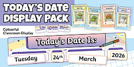 Today's Day and Date Display Pack - Printable Calendar