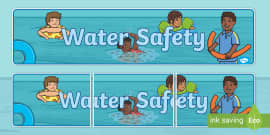 👉 Water Safety Display Posters (teacher Made) - Twinkl