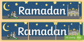 Ramadan Display Banner | KS1 Primary Resources - Twinkl