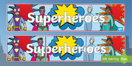 A Superhero Banner Template for EYLF Students | Twinkl