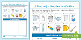 Estimating & Measuring in Litres, Half Litres & 1/4 of a Litre