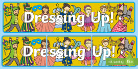 👉 Dressing Up Display Poster (teacher made) - Twinkl