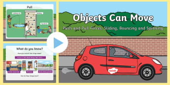 Describe how objects move and how factors including their size, shape or