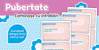 Pubertate – Cartonașe cu întrebări
