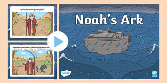 Noah's Ark Primary Resources, noah, ark, animals, rain, dove