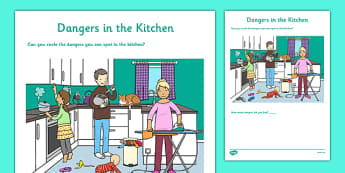 Dangers in the Kitchen Worksheet / Worksheet - protective behaviours, CfE, Early Level, SHANARRI, safety, health and wellbeing, safety in the home, kitchen, worksheet, kitchen safety
