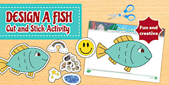 Design a Fish Cut and Stick Activity